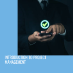 What is Project Management and Why is it Important? A Introduction for Beginners 2024
